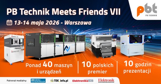 PB Technik Meets Friends VII – premiery technologiczne i spotkanie branży elektroniki
